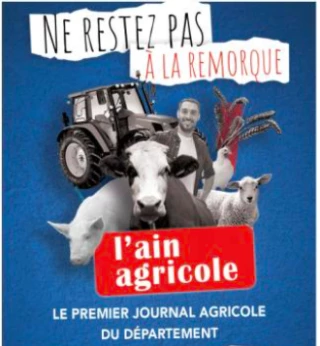 Cher lecteur, l’Ain agricole a besoin de vous  